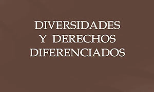 Diversidades y derechos diferenciados
