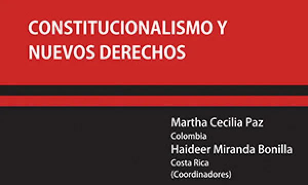 Constitucionalismo y nuevos derechos