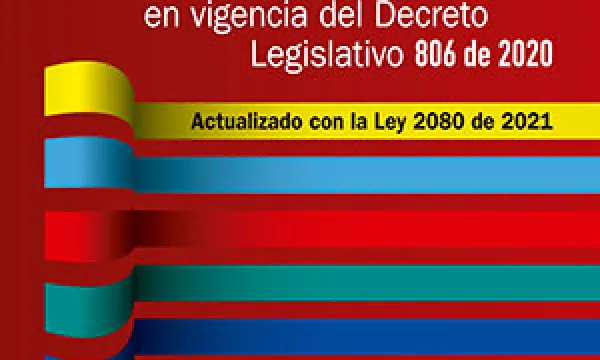 ‘Guía práctica para el ejercicio del litigio en vigencia del Decreto Legislativo 806 de 2020’