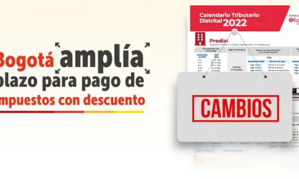 CALENDARIO TRIBUTARIO: Se aplazan fechas para pagar impuestos en Bogotá (Secretaría de Hacienda)