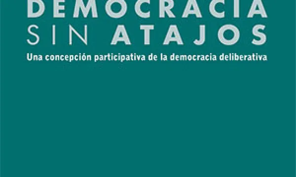 Democracia sin atajos