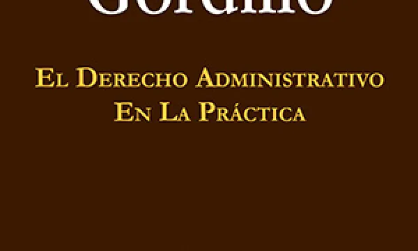 El derecho administrativo en la práctica
