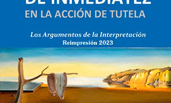 El principio de inmediatez en la acción de tutela