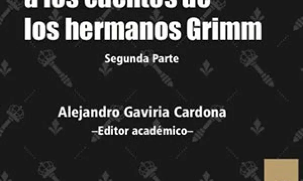 Una mirada jurídica a los cuentos de los hermanos Grimm. Segunda parte