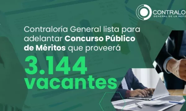 Contraloría adelantará concurso de méritos para proveer 3.144 vacantes (Contraloría)