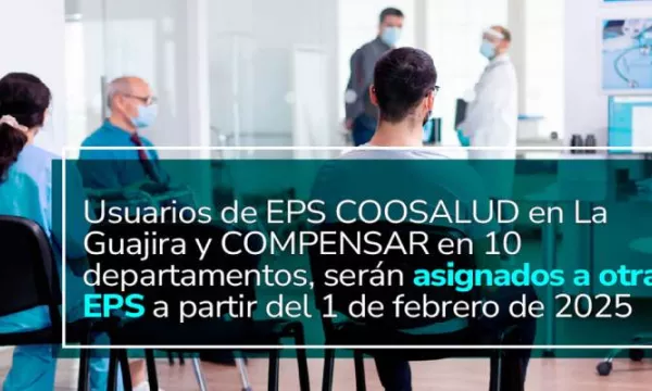 Más de 198.000 afiliados de Coosalud y Compensar cambian de EPS desde febrero (Presidencia)