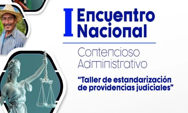 Anuncian primer encuentro de estandarización de providencias judiciales