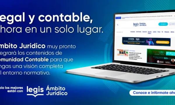 Desde el 1º de agosto, el contenido de Comunidad Contable se integra a ÁMBITO JURÍDICO