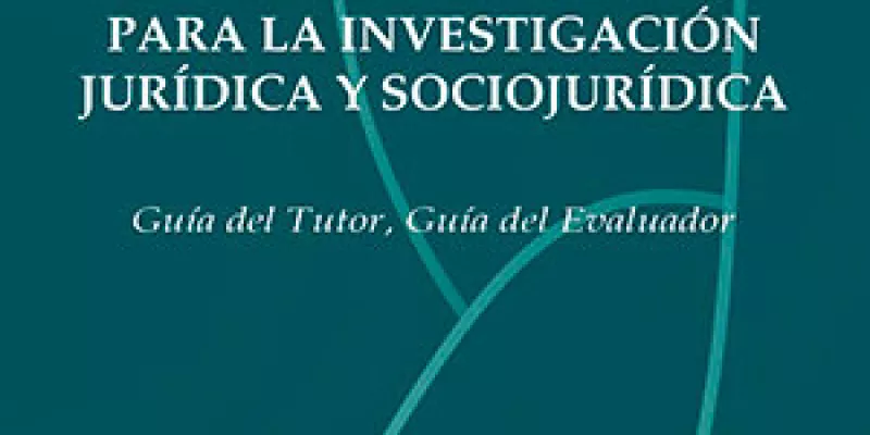 Guía metodológica para la investigación jurídica y sociojurídica