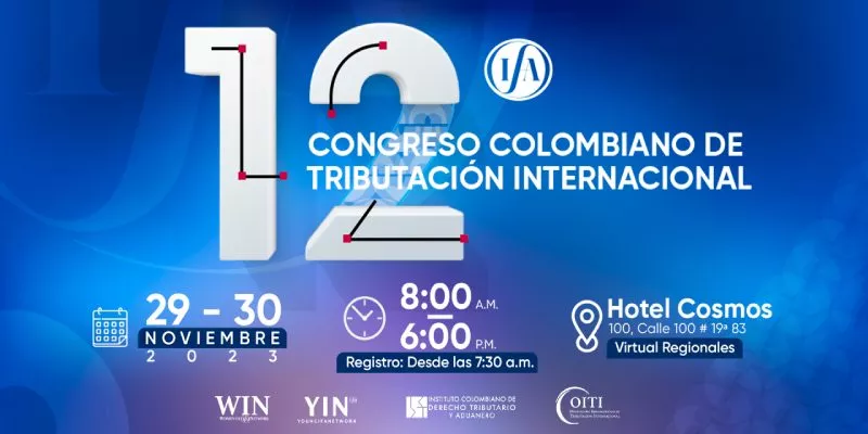 Participe en el ‘XII Congreso colombiano de tributación internacional-IFA’