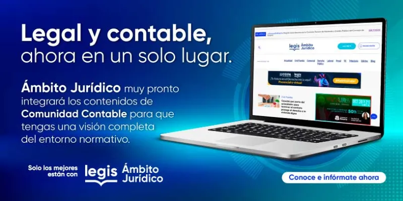 Desde el 1º de agosto, el contenido de Comunidad Contable se integra a ÁMBITO JURÍDICO