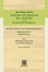 Tratado de derecho del trabajo en la función pública. III tomos