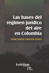 ‘Las bases del régimen jurídico del aire en Colombia’