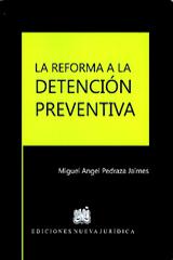la-reforma-a-la-detencion-preventiva-1509241854.jpg